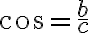  cos()=\frac{b}{c} 